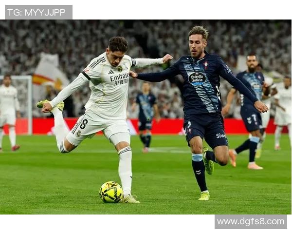 塞尔塔对阵皇马精彩在线直播全程回顾与赛后分析